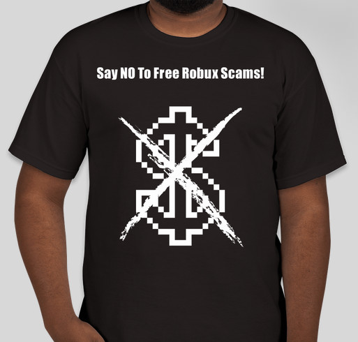 Stop Free Robux Scams On Roblox Custom Ink Fundraising